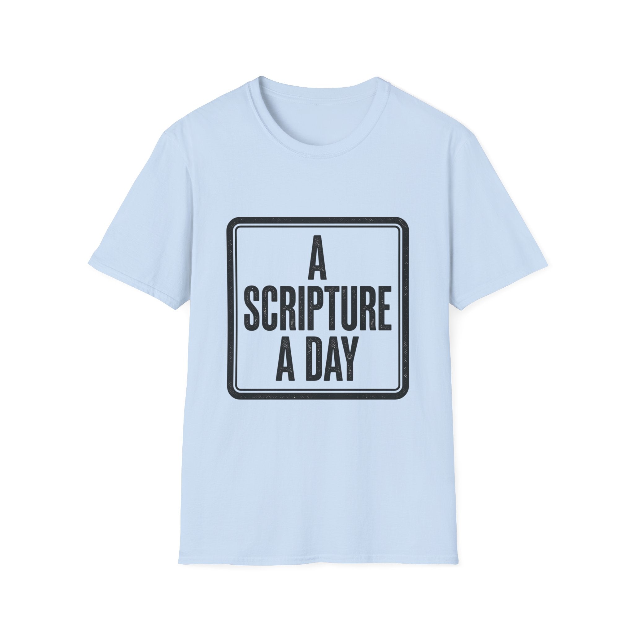 Religious T-Shirt — “A Scripture A Day / Make The Pain Go Away” Inspirational Faith Tee
