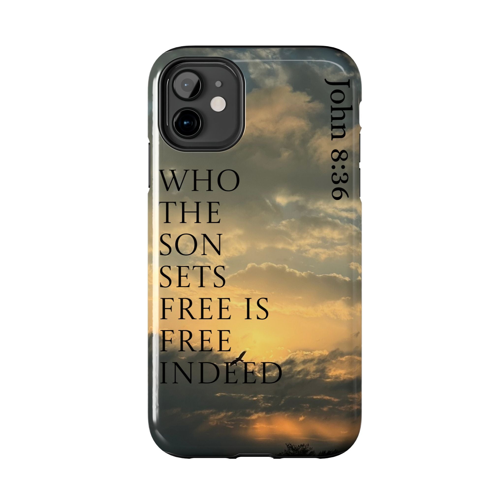 Tough Phone Cases (JOHN 8:36)