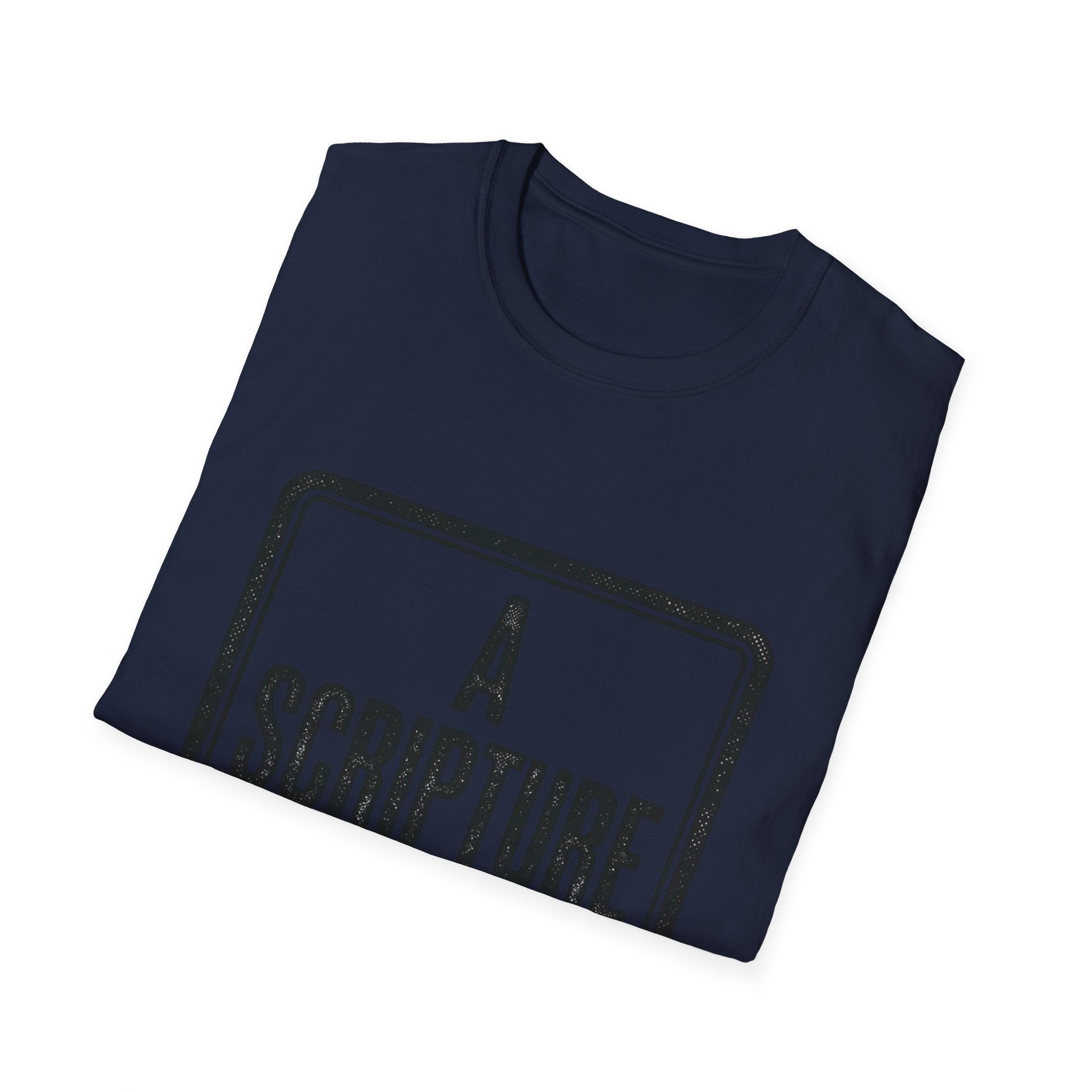 Religious T-Shirt — “A Scripture A Day / Make The Pain Go Away” Inspirational Faith Tee
