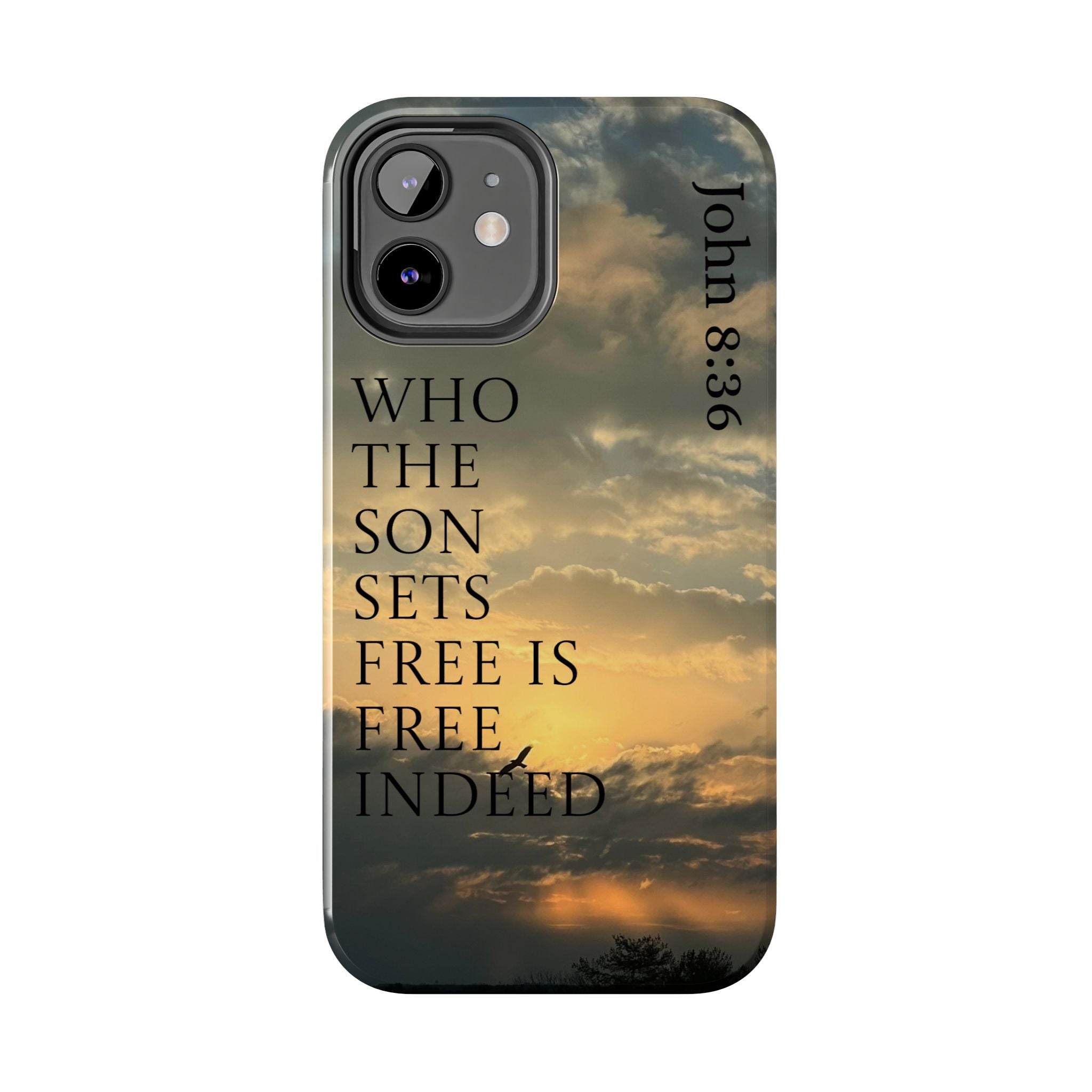 Tough Phone Cases (JOHN 8:36)