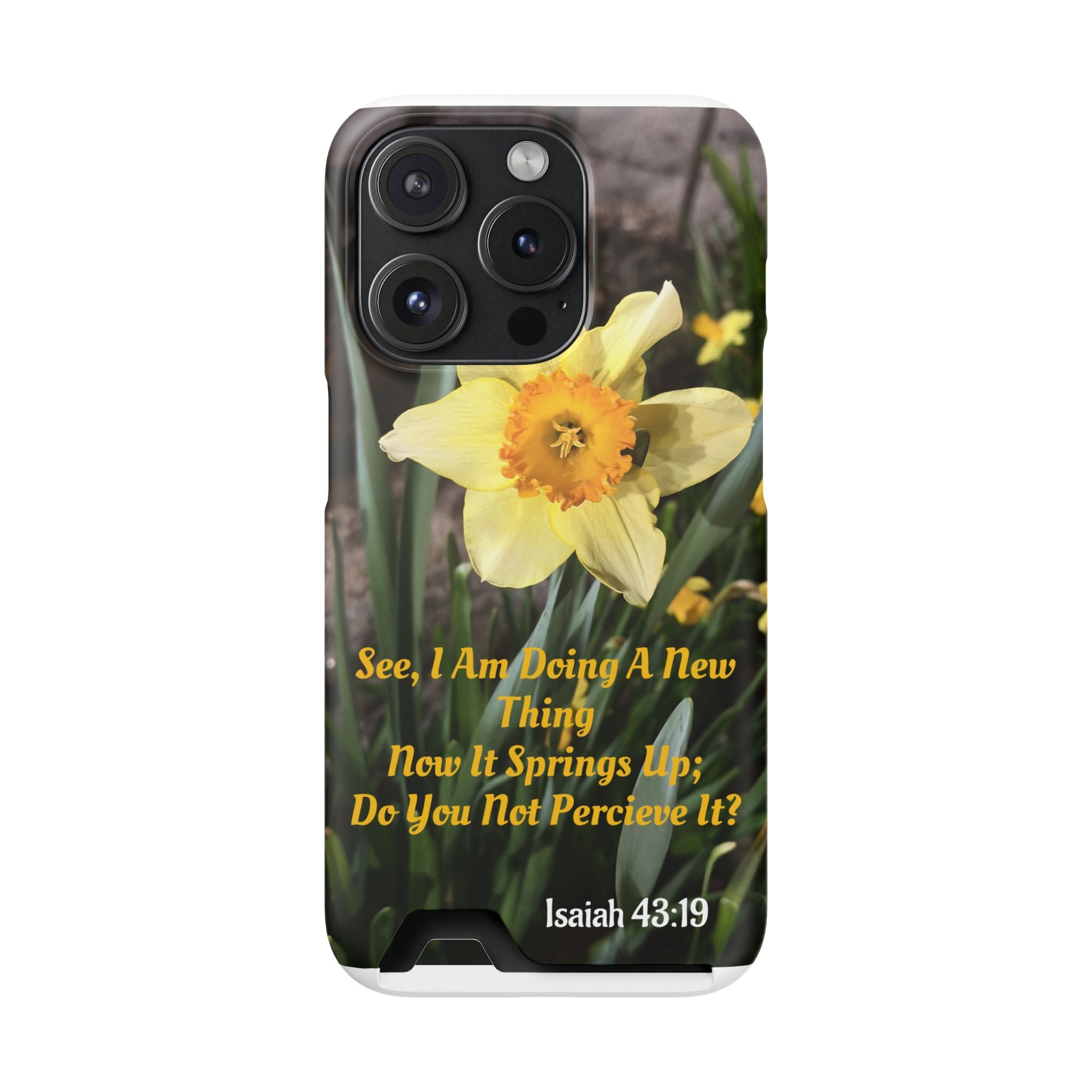 Phone Case With Card Holder (ISAIAH 43:19)