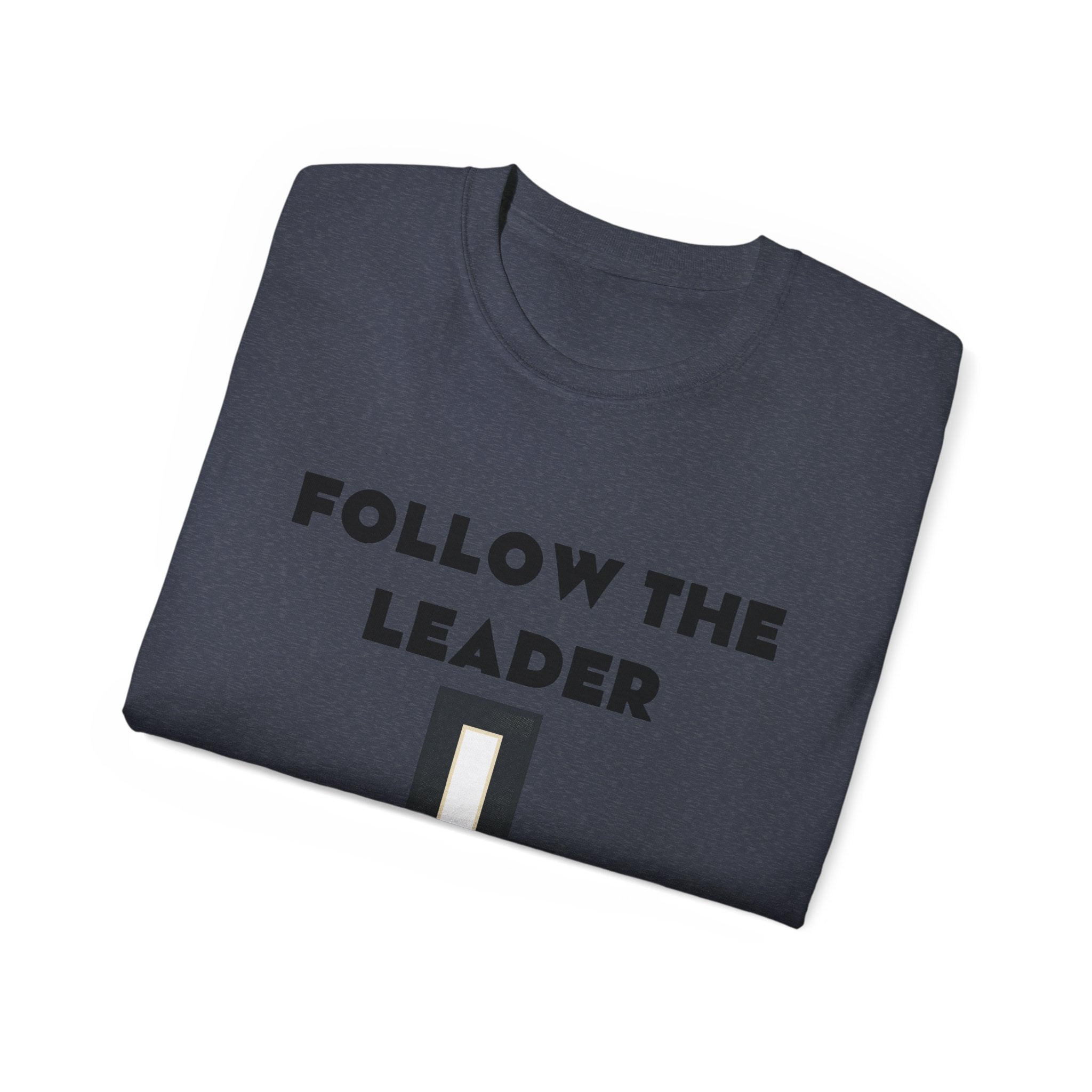 Christian T-Shirt "Follow The Leader → Jesus" – Faith Graphic Tee
