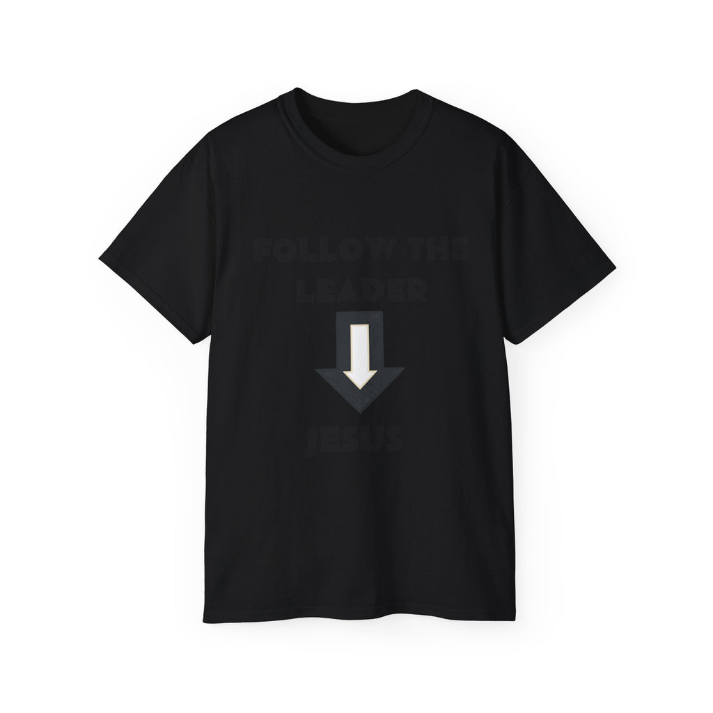 Christian T-Shirt "Follow The Leader → Jesus" – Faith Graphic Tee