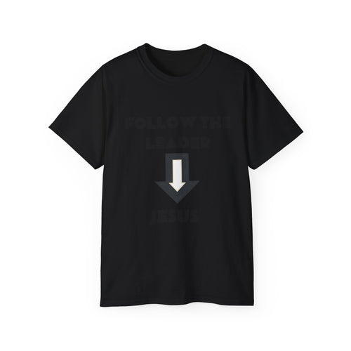 Christian T-Shirt "Follow The Leader → Jesus" – Faith Graphic Tee