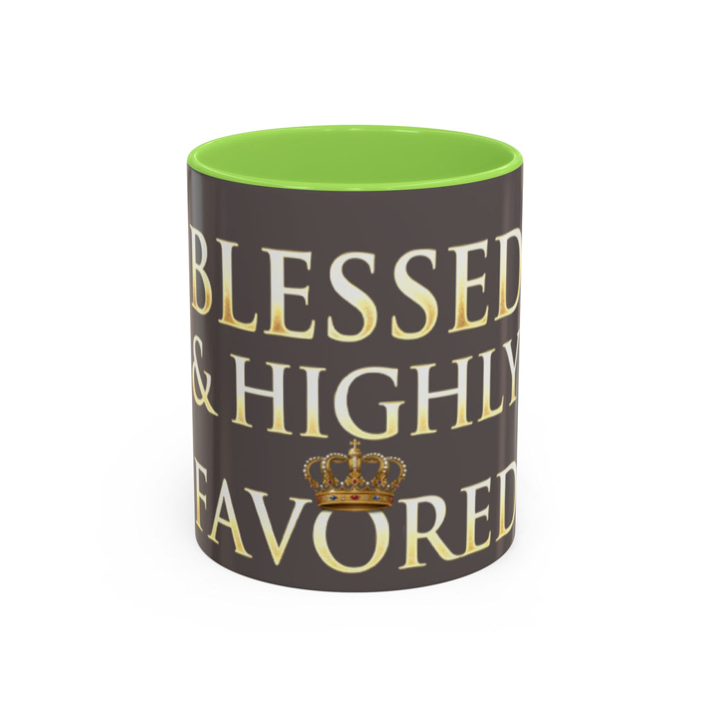Blessed & Highly Favored Mug – Inspirational Faith Coffee Cup (11oz/15oz)