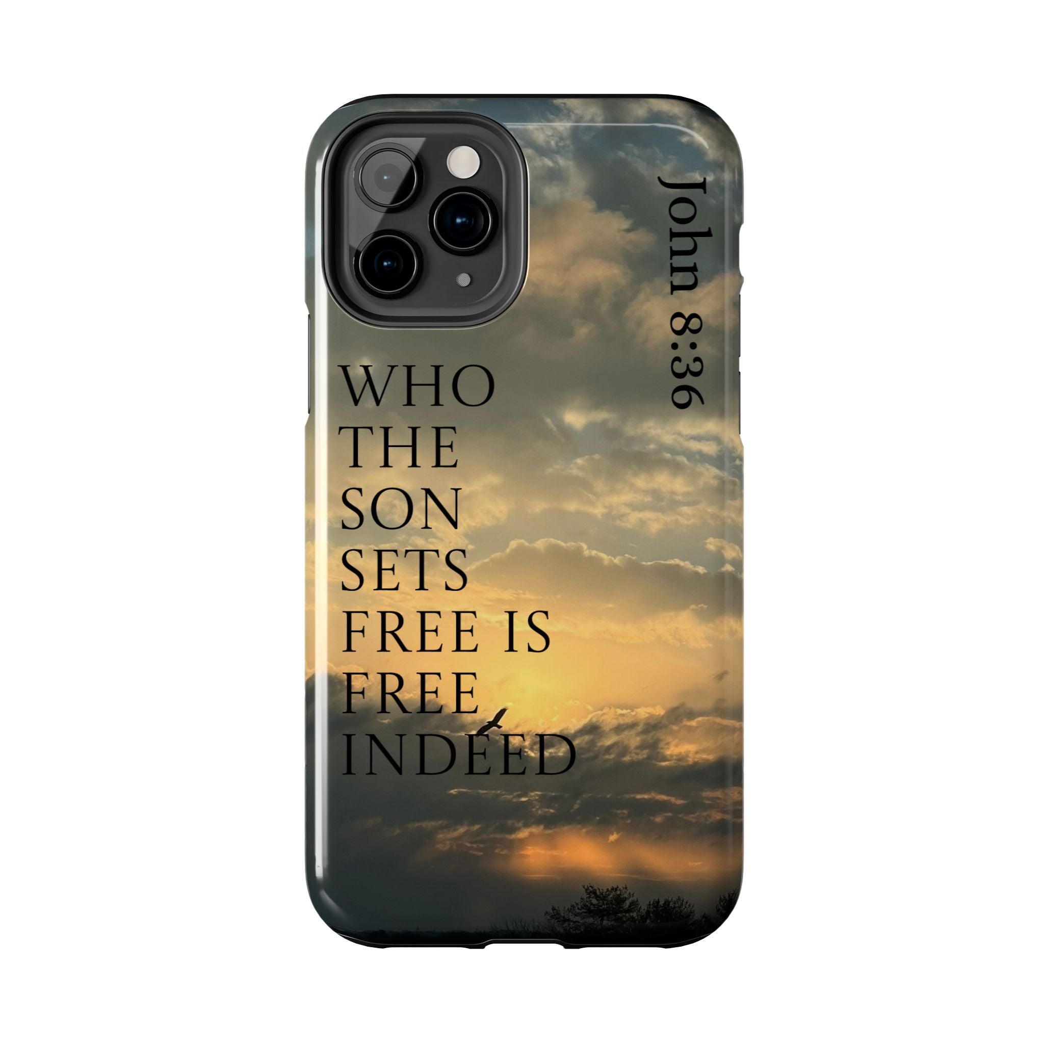 Tough Phone Cases (JOHN 8:36)