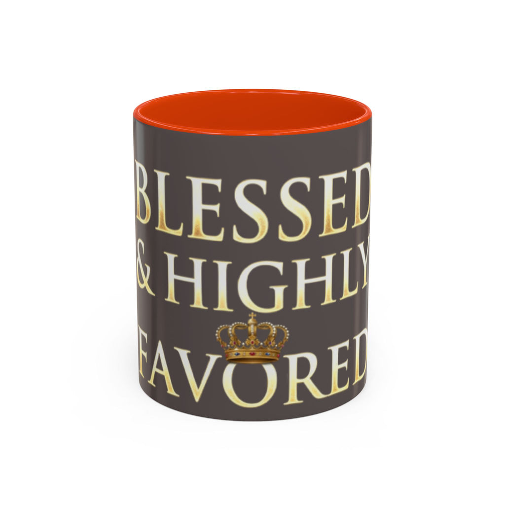 Blessed & Highly Favored Mug – Inspirational Faith Coffee Cup (11oz/15oz)