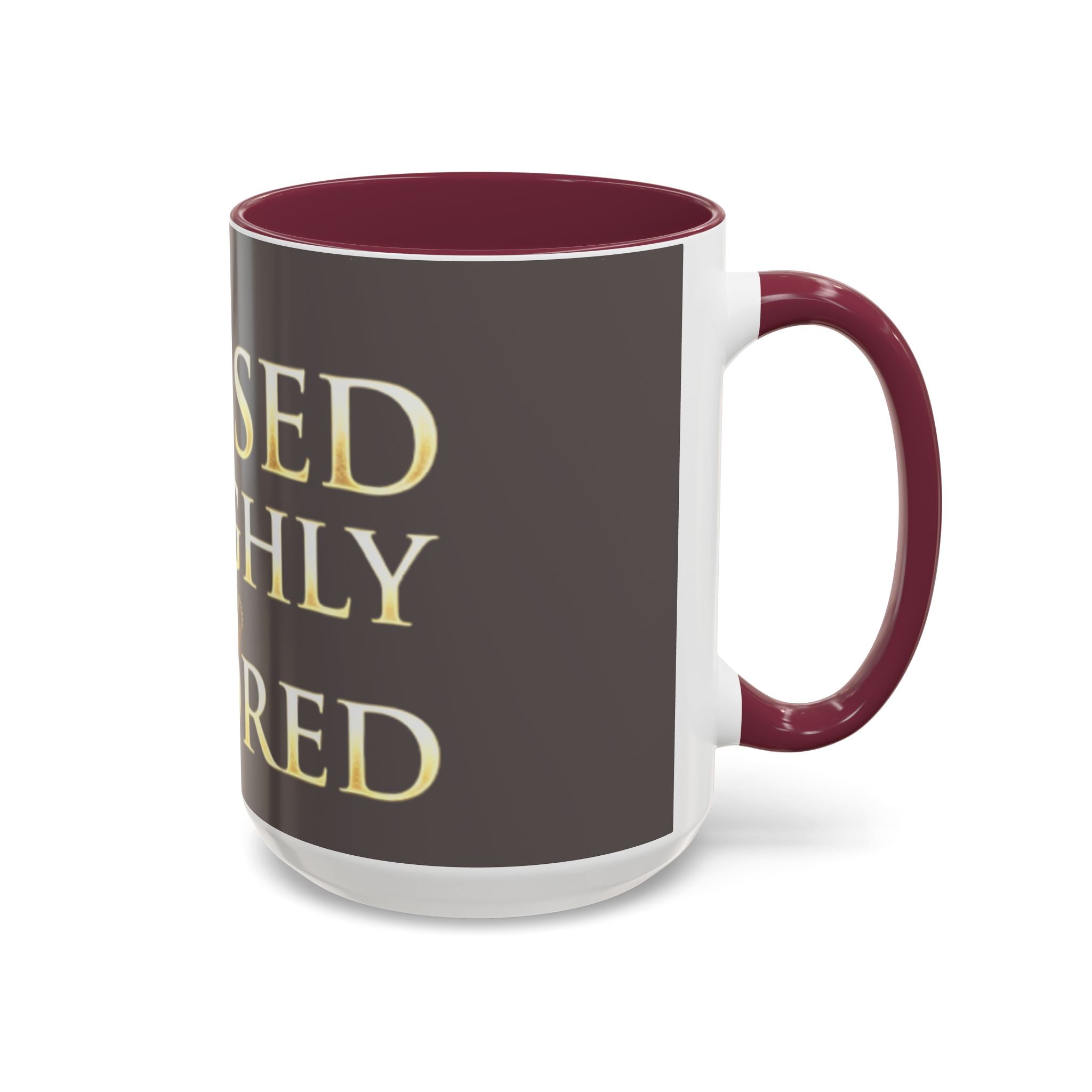 Blessed & Highly Favored Mug – Inspirational Faith Coffee Cup (11oz/15oz)