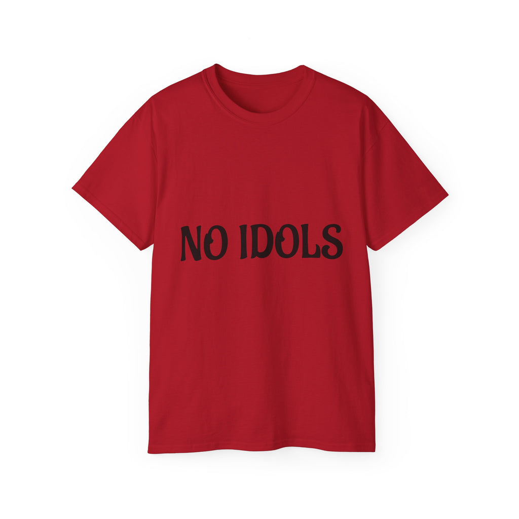 FAITH BASED T-Shirt — "No Idols" Front / "Just God" Back Christian Tee