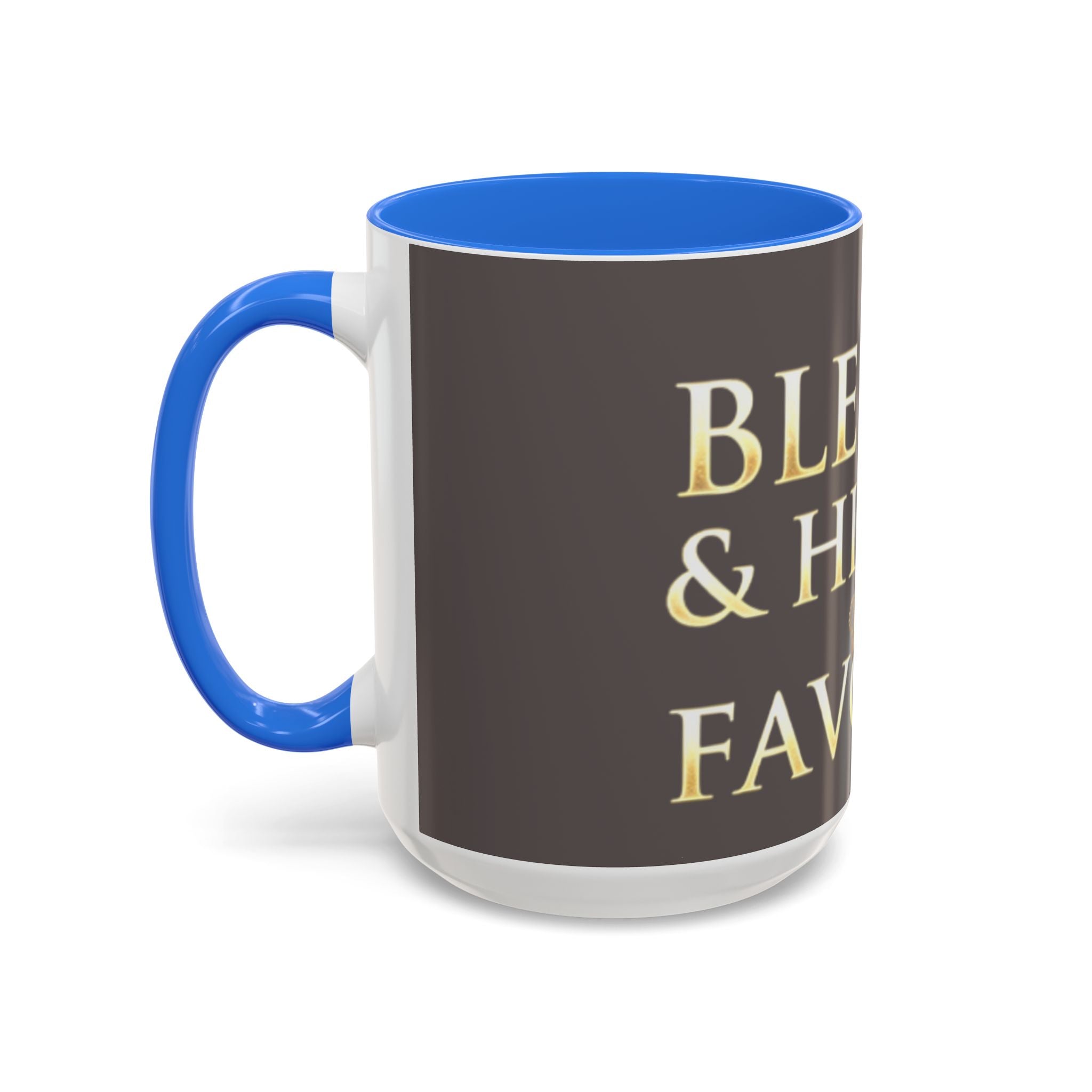 Blessed & Highly Favored Mug – Inspirational Faith Coffee Cup (11oz/15oz)
