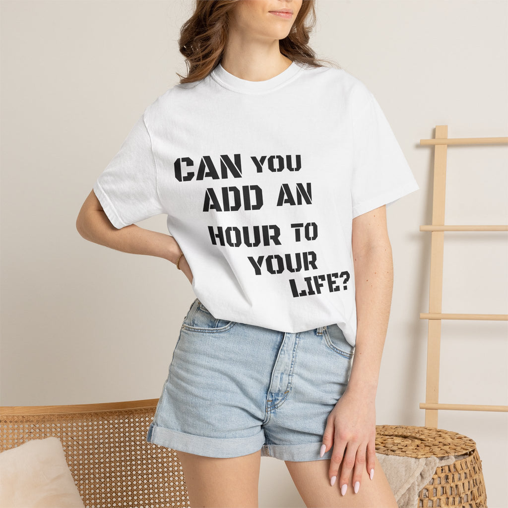 Faith-Based Graphic T-Shirt — “Can You Add An Hour To Your Life? / Do Not Worry! (Matthew 6:27)”