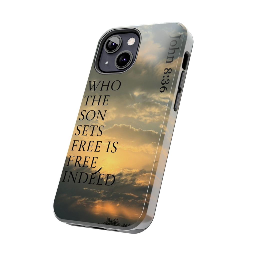 Tough Phone Cases (JOHN 8:36)