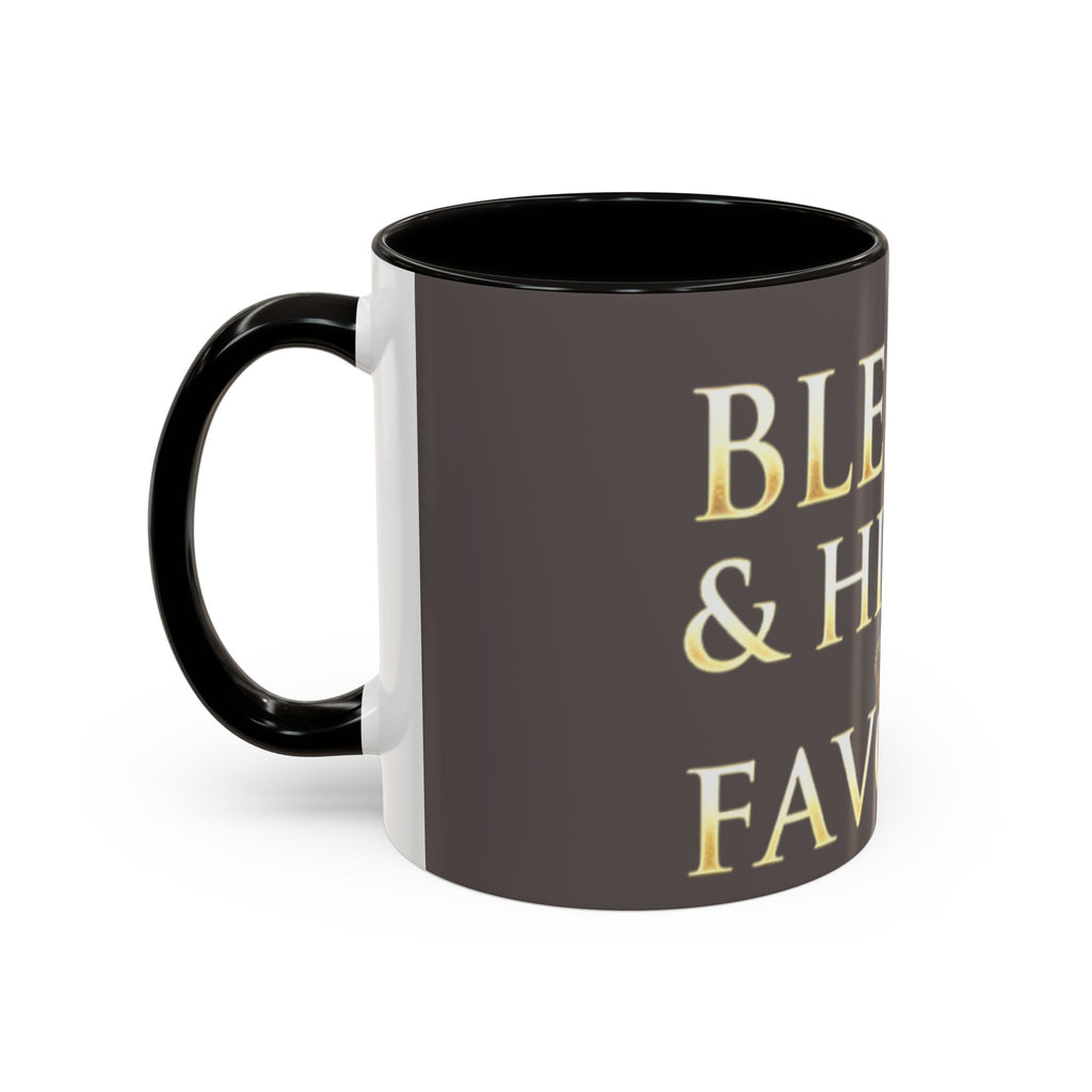 Blessed & Highly Favored Mug – Inspirational Faith Coffee Cup (11oz/15oz)