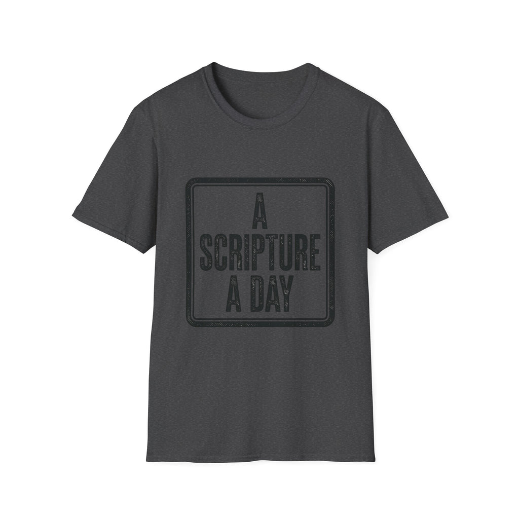 Religious T-Shirt — “A Scripture A Day / Make The Pain Go Away” Inspirational Faith Tee