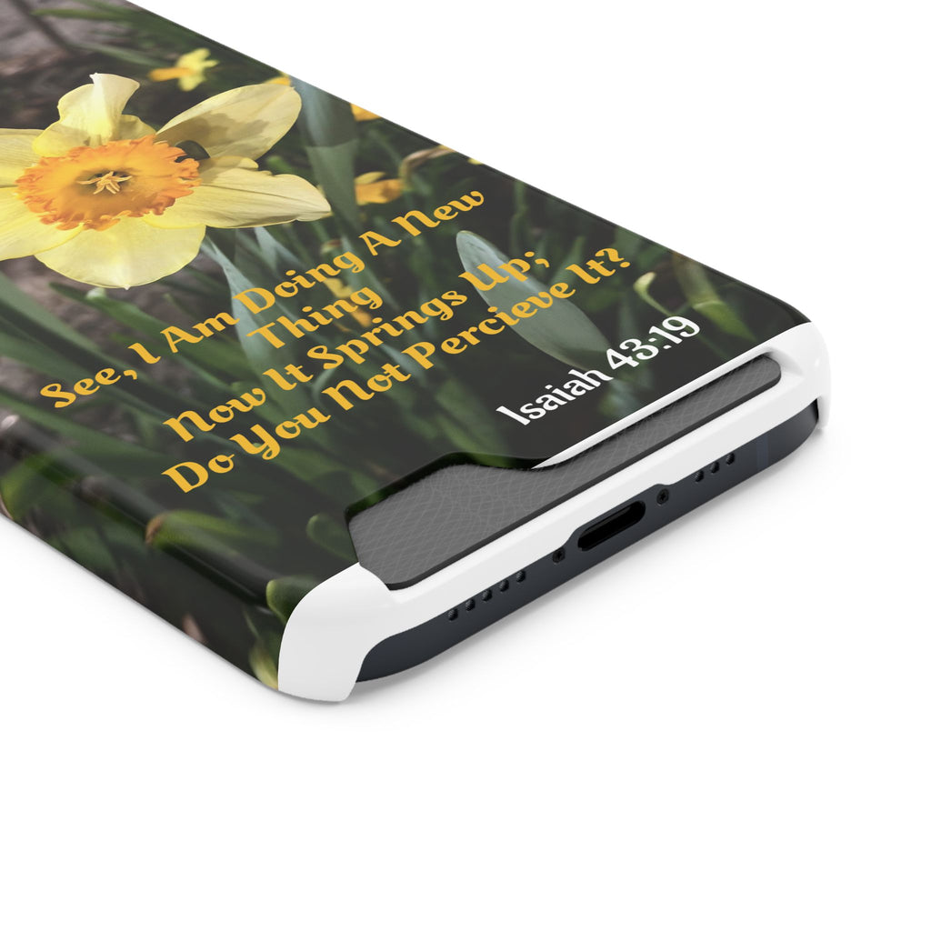 Phone Case With Card Holder (ISAIAH 43:19)