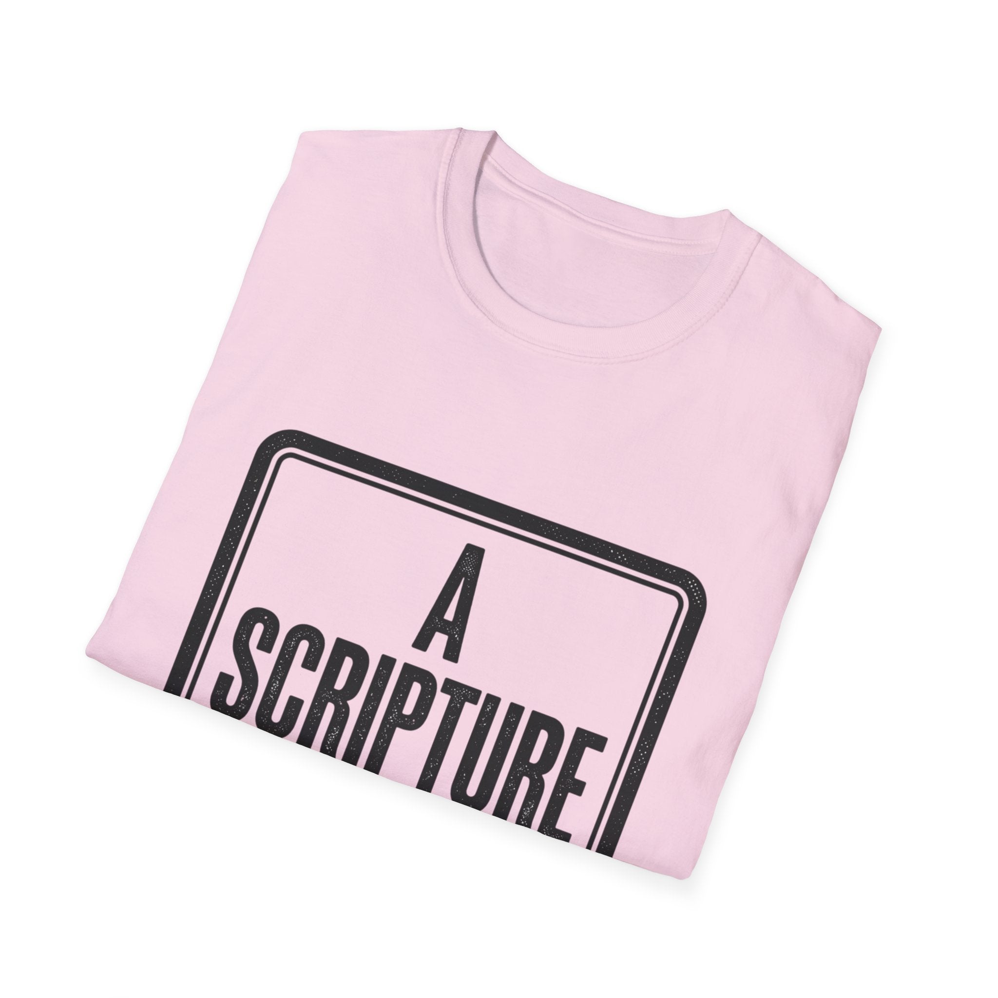 Religious T-Shirt — “A Scripture A Day / Make The Pain Go Away” Inspirational Faith Tee