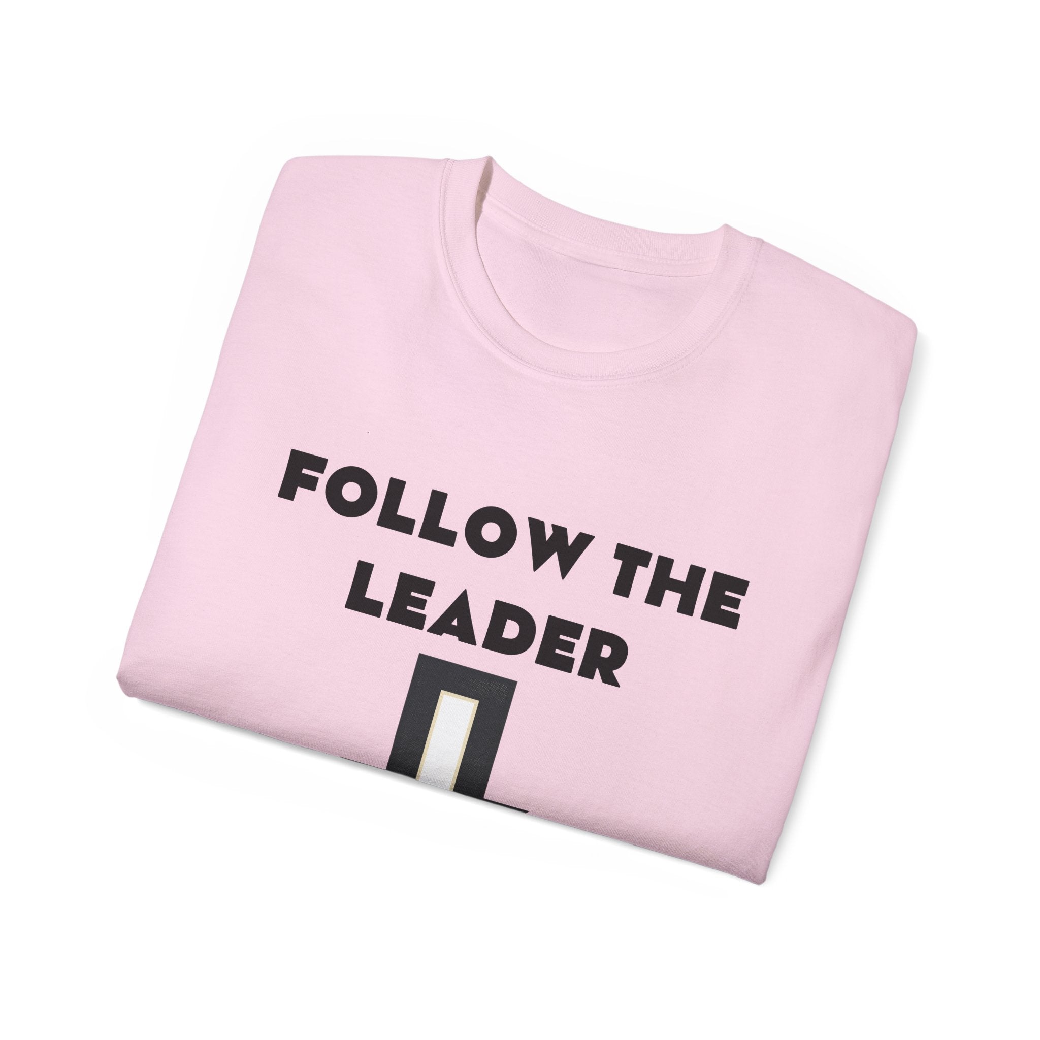 Christian T-Shirt "Follow The Leader → Jesus" – Faith Graphic Tee