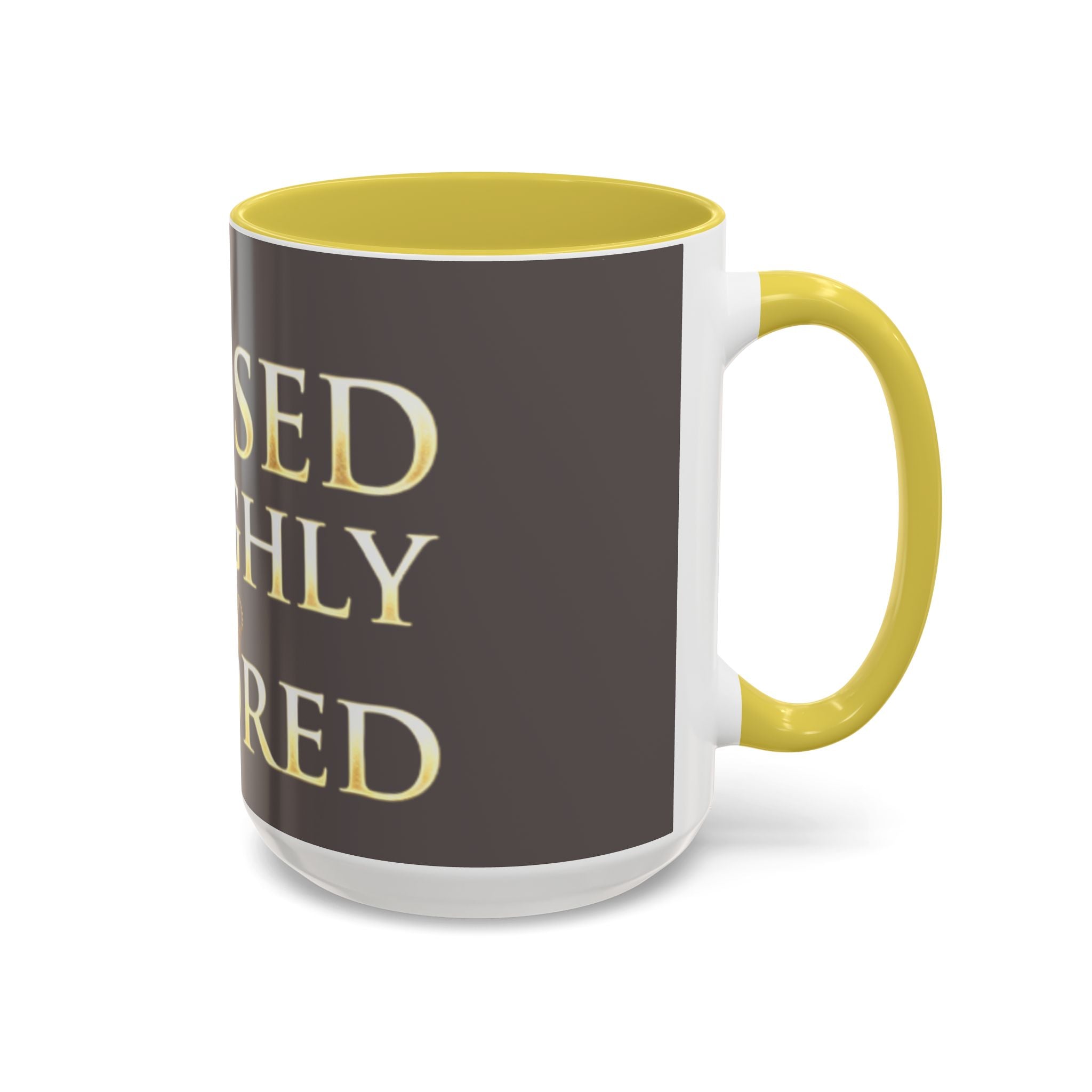 Blessed & Highly Favored Mug – Inspirational Faith Coffee Cup (11oz/15oz)