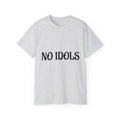 FAITH BASED T-Shirt — "No Idols" Front / "Just God" Back Christian Tee