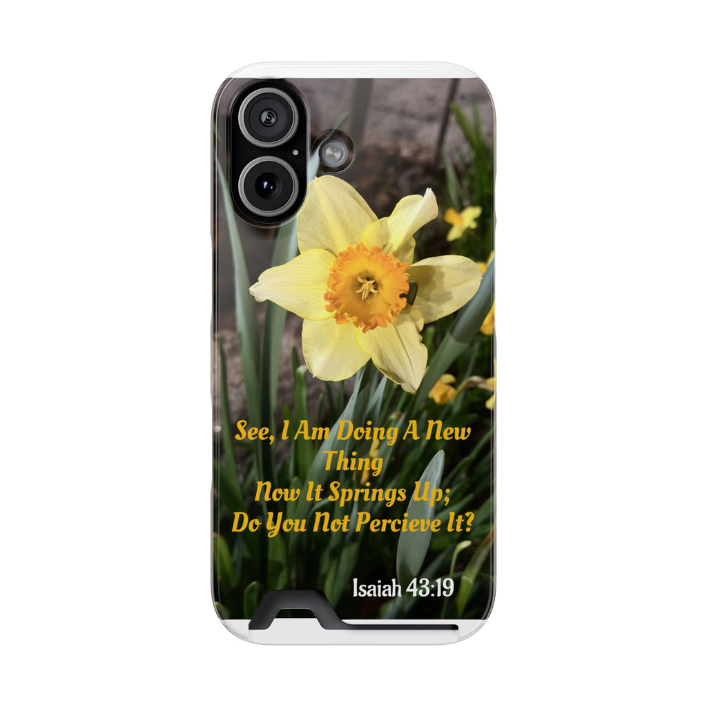 Phone Case With Card Holder (ISAIAH 43:19)